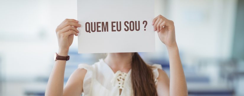 Como saber quem eu sou?